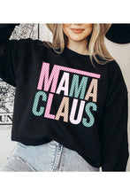 Load image into Gallery viewer, Mama Claus Sweatshirt